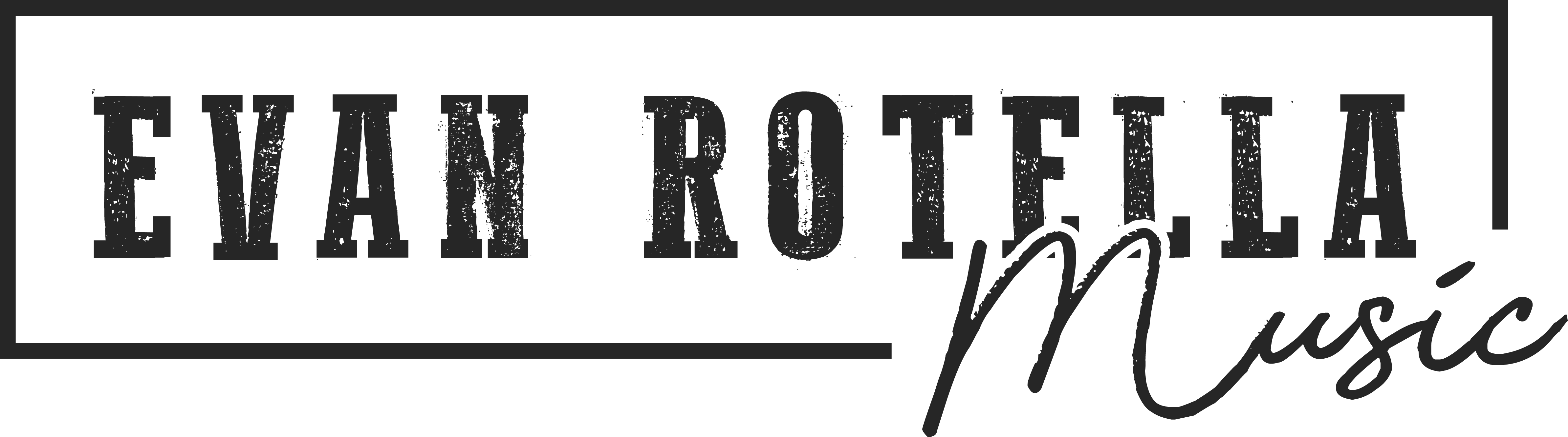 Evan Rotella Music